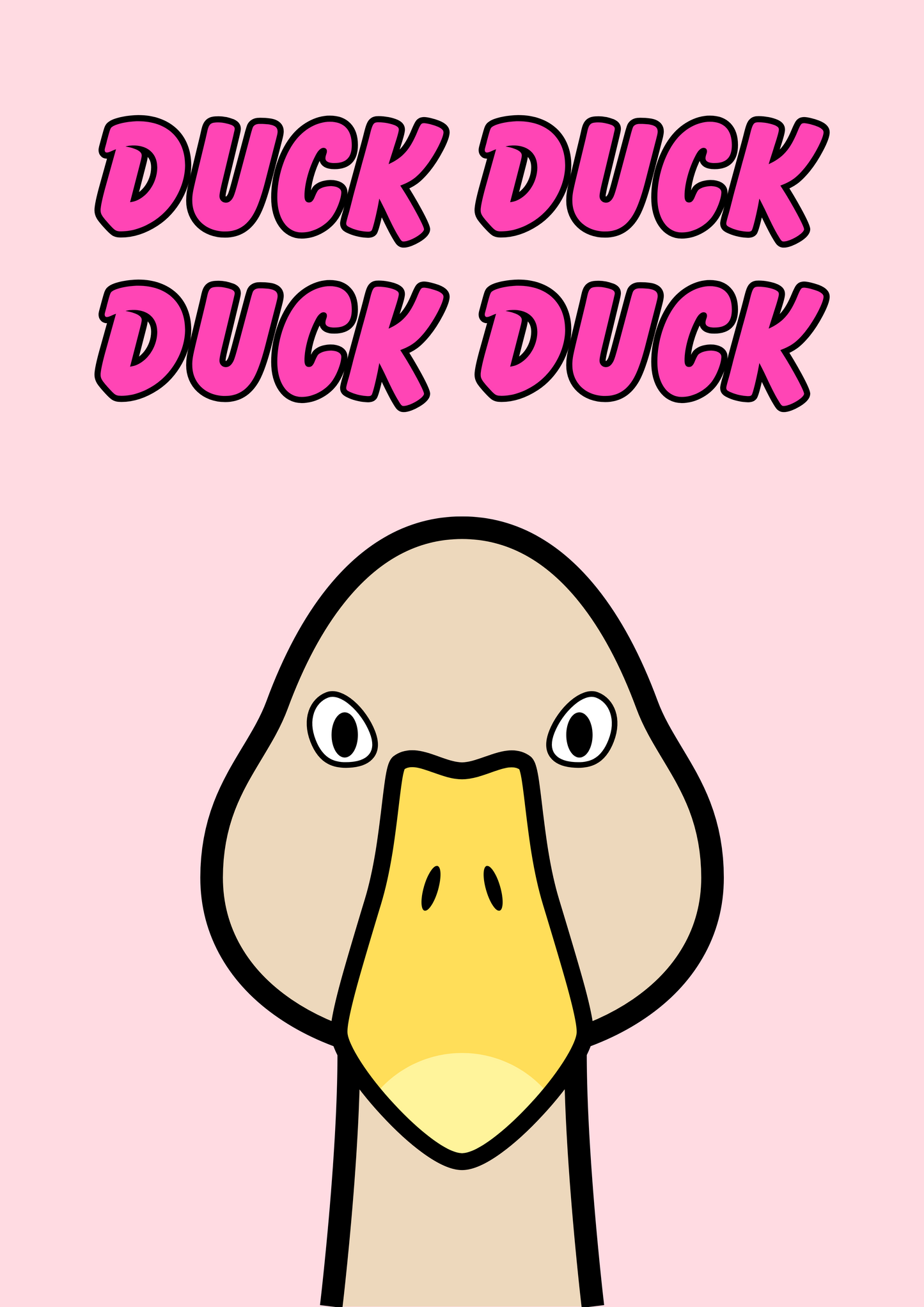 Duck Duck Duck Goose
