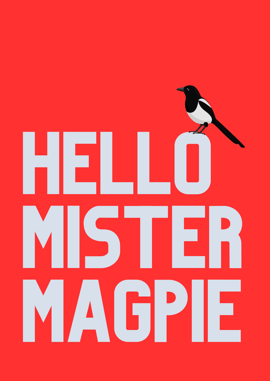 Hello Mister Magpie wall art print - the Christmas edit