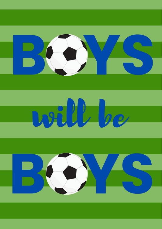 Boys boys boys football wall art print