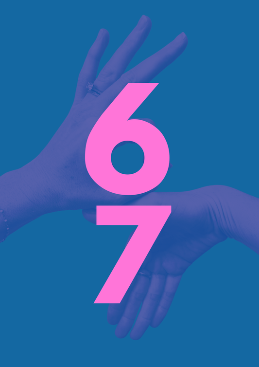 “67” wall art print; 6-7, SIX SEVEN