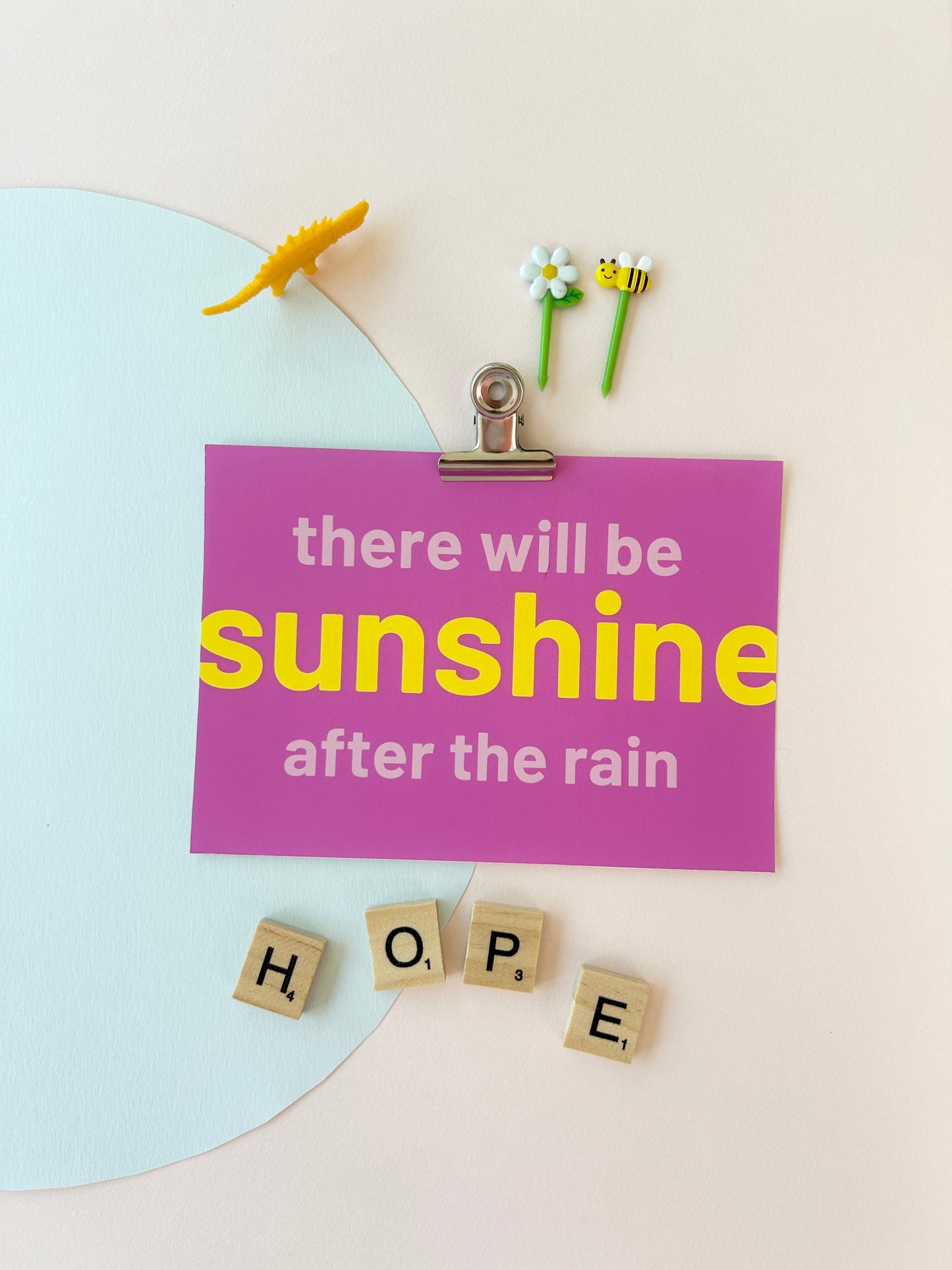 "There will be sunshine after the rain" wall art print