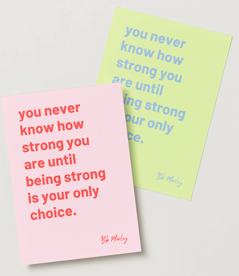 "You Never Know How Strong You Are" Bob Marley quote greetings card