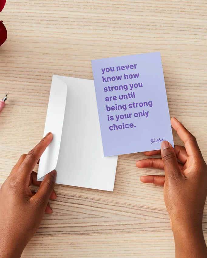 "You Never Know How Strong You Are" Bob Marley quote greetings card