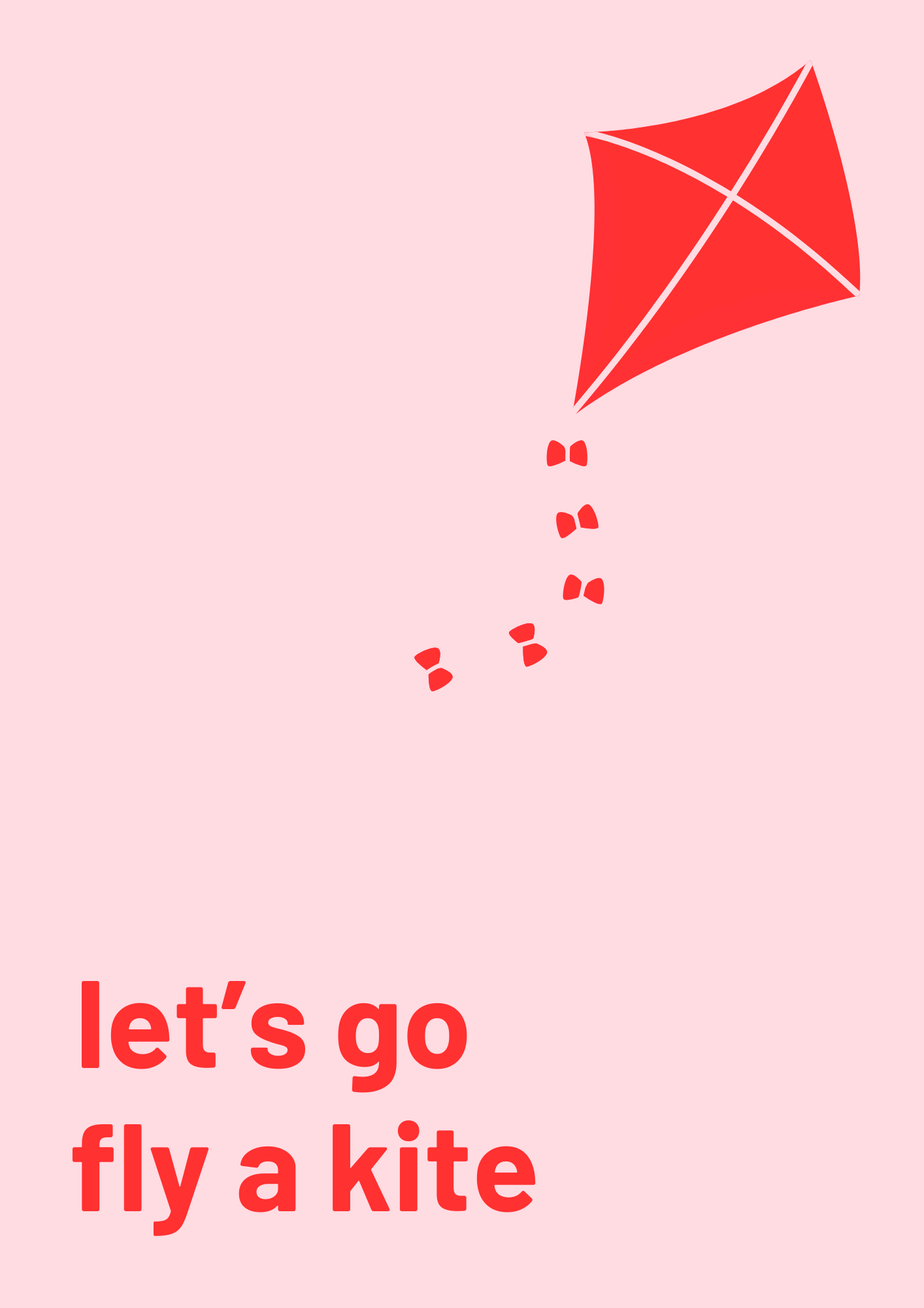 Let's go fly a kite wall art print