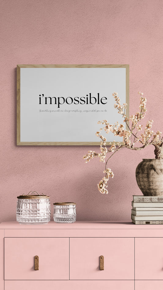 i'mpossible wall art print