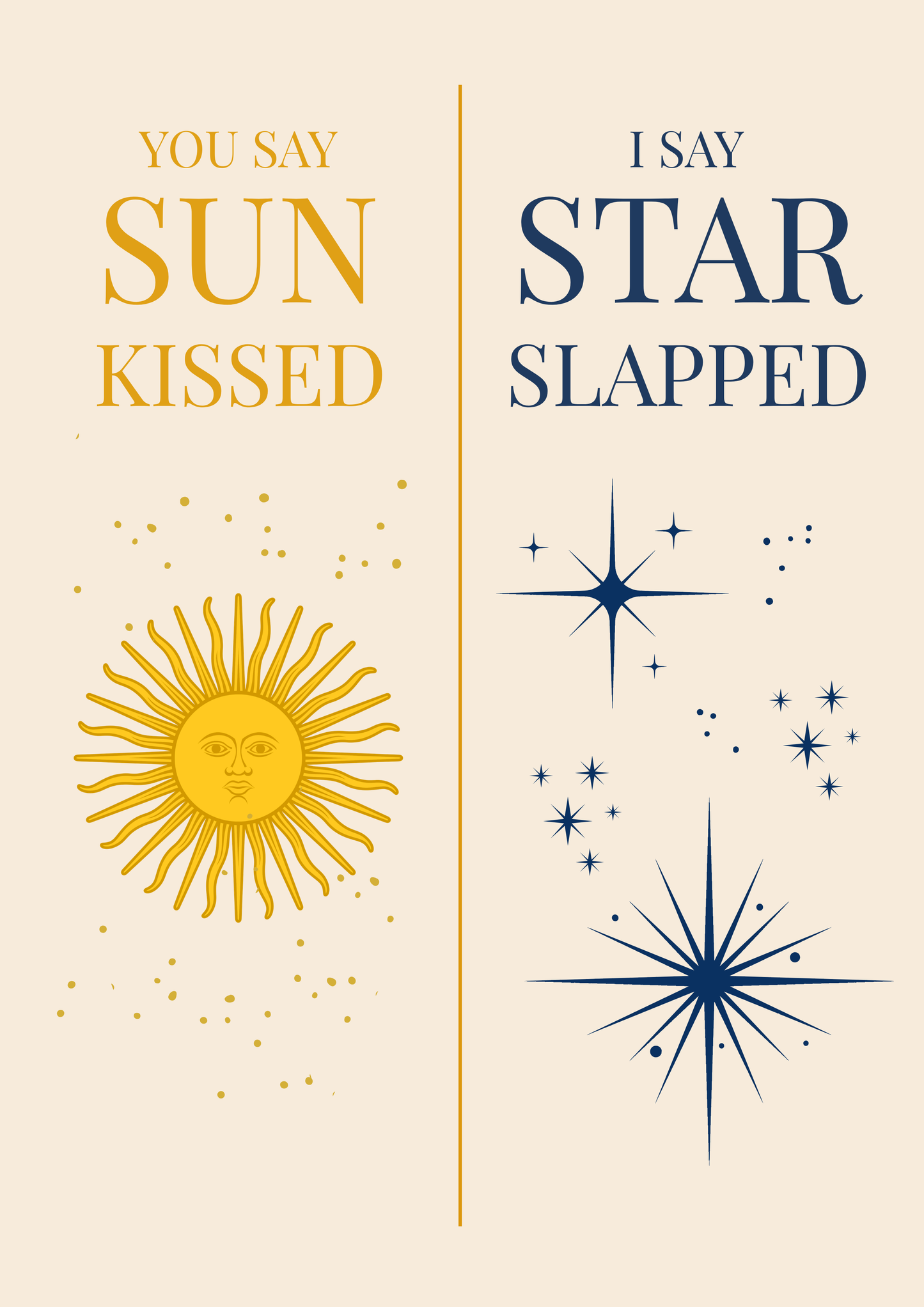Sun kissed vs star slapped | DIC x Barley Designs SPF Art Print