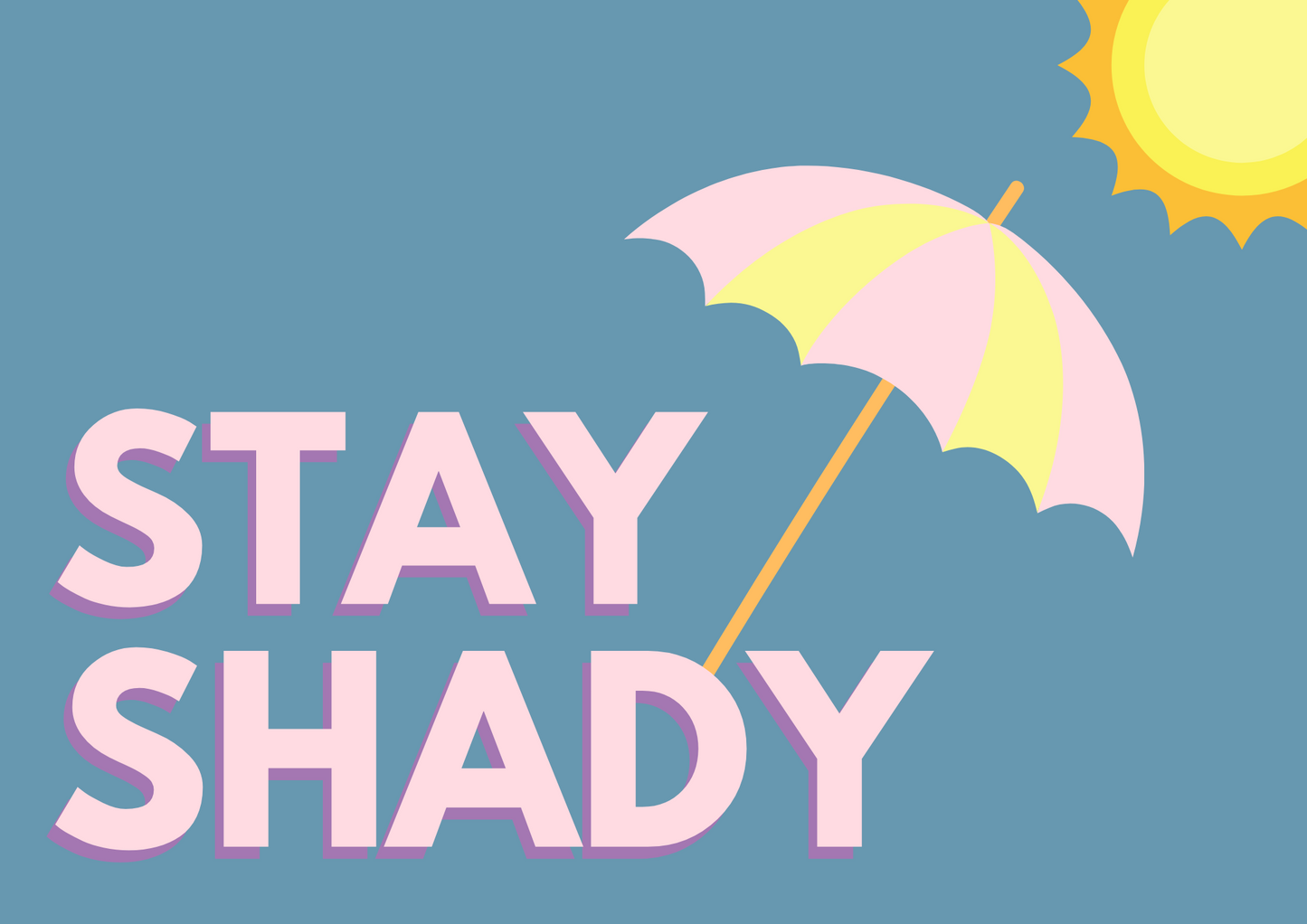 Stay shady wall art print