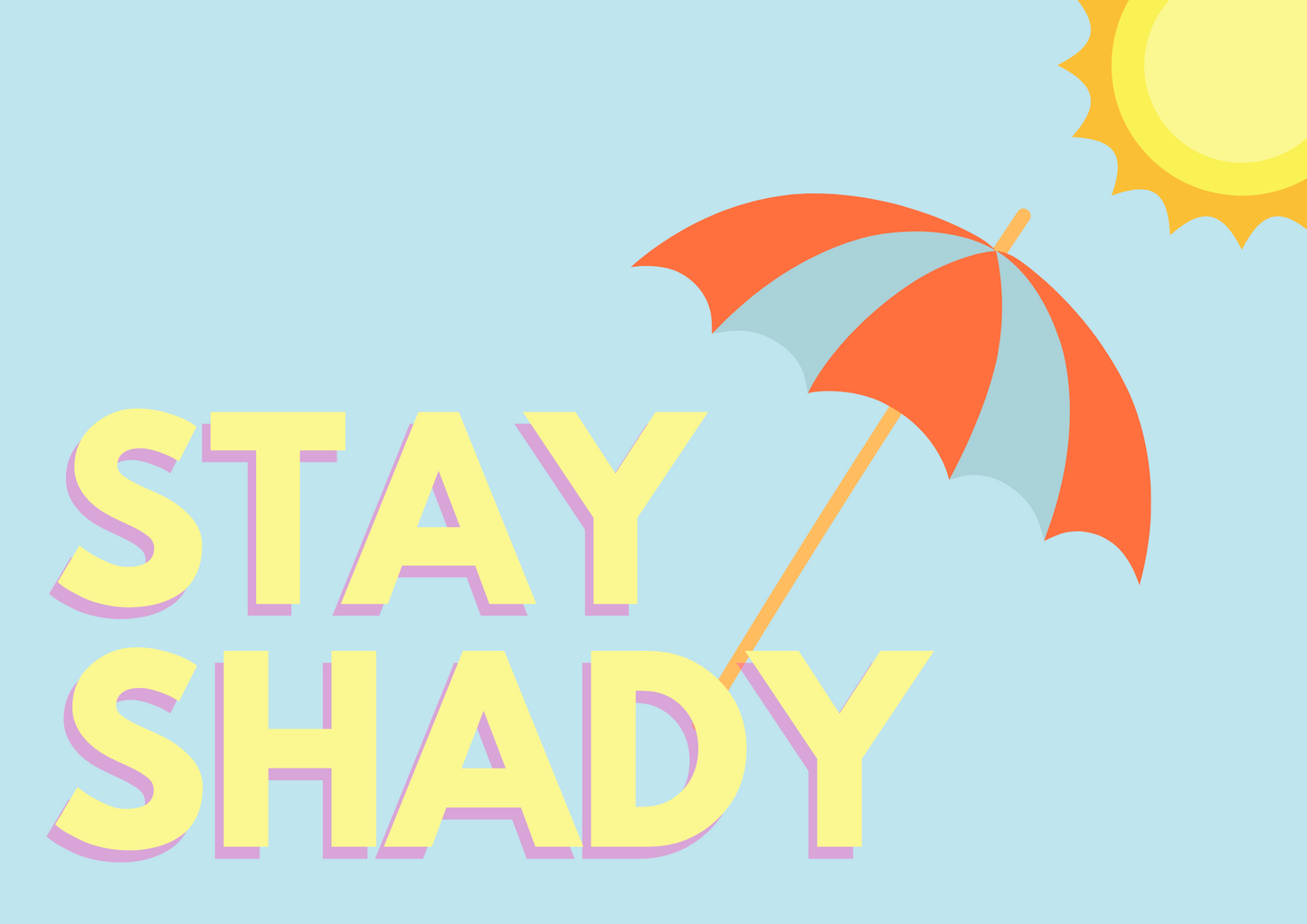 Stay shady wall art print