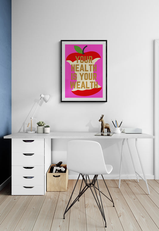 Your Health is your Wealth wall art print