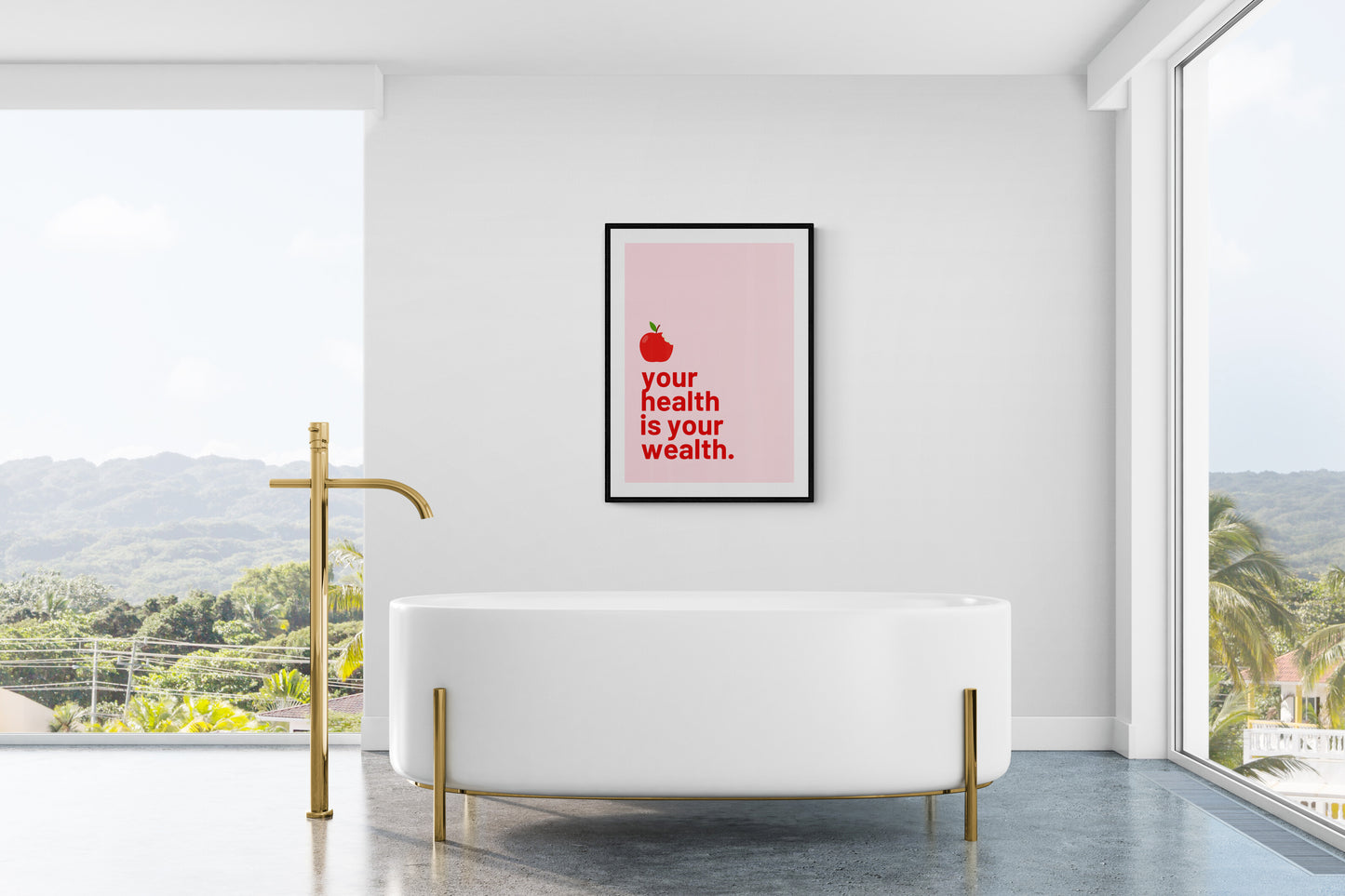 Your Health is your Wealth wall art print