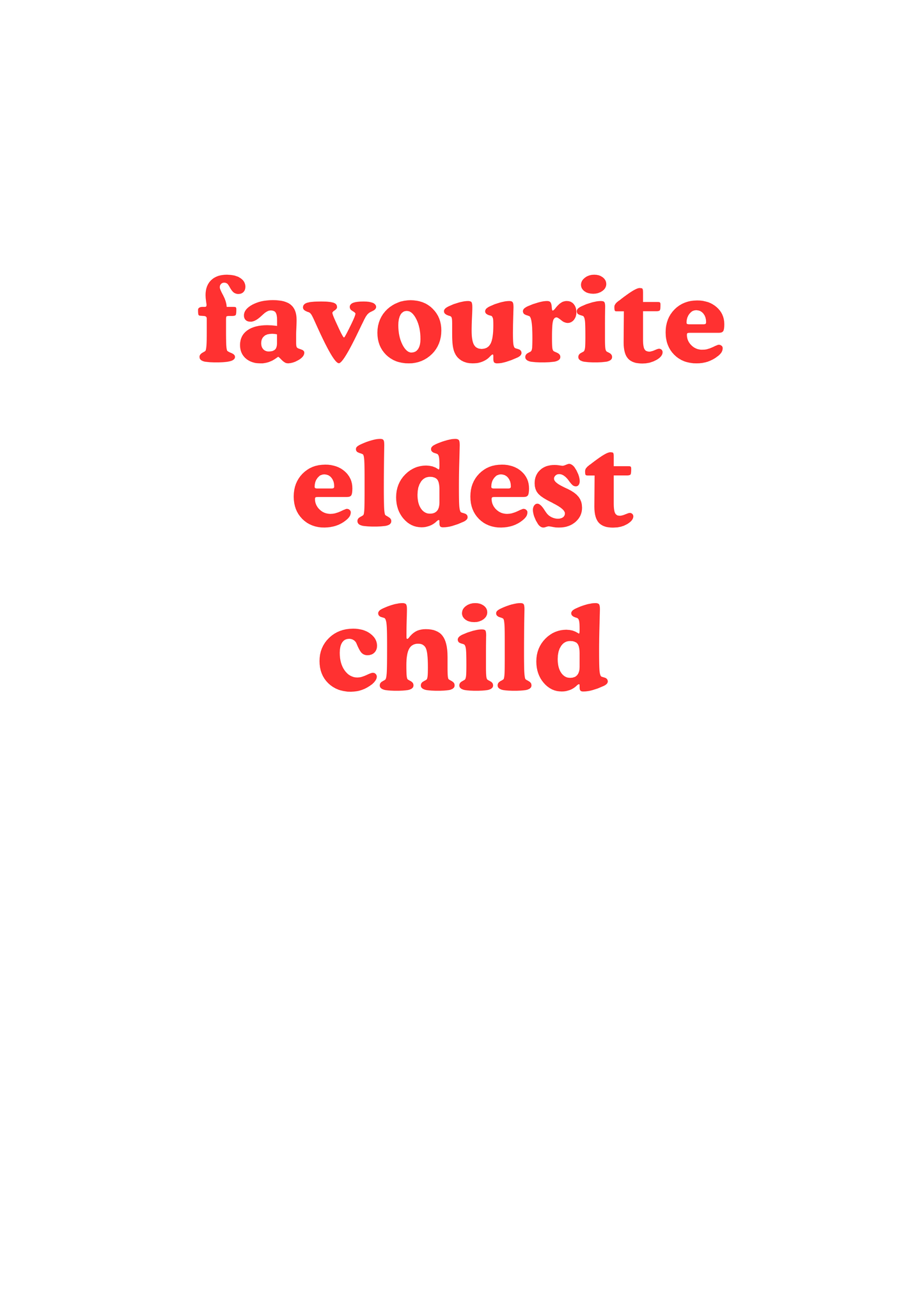 Father's Day greetings card "favourite eldest," "favourite middle," "favourite youngest"