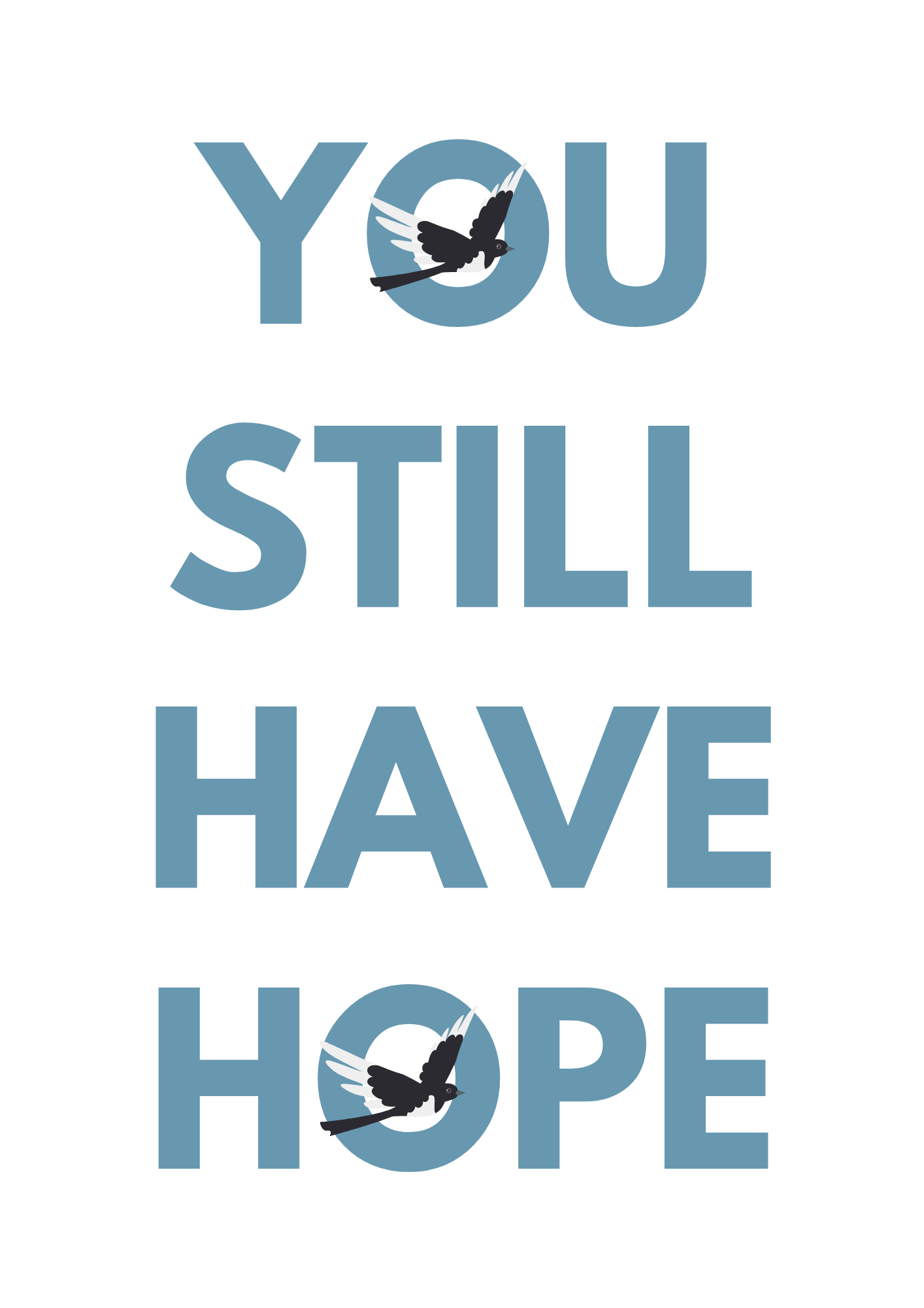 You Still Have Hope wall art print