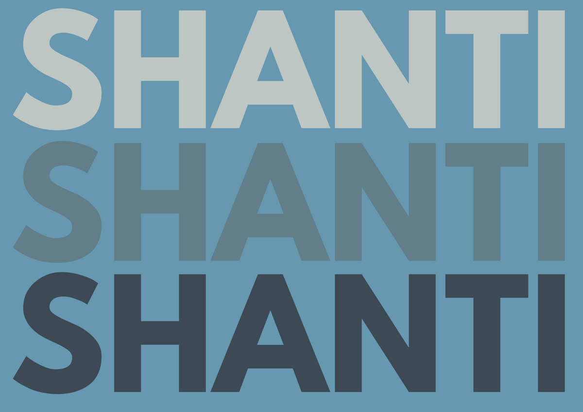 Shanti Shanti Shanti wall art print SSF