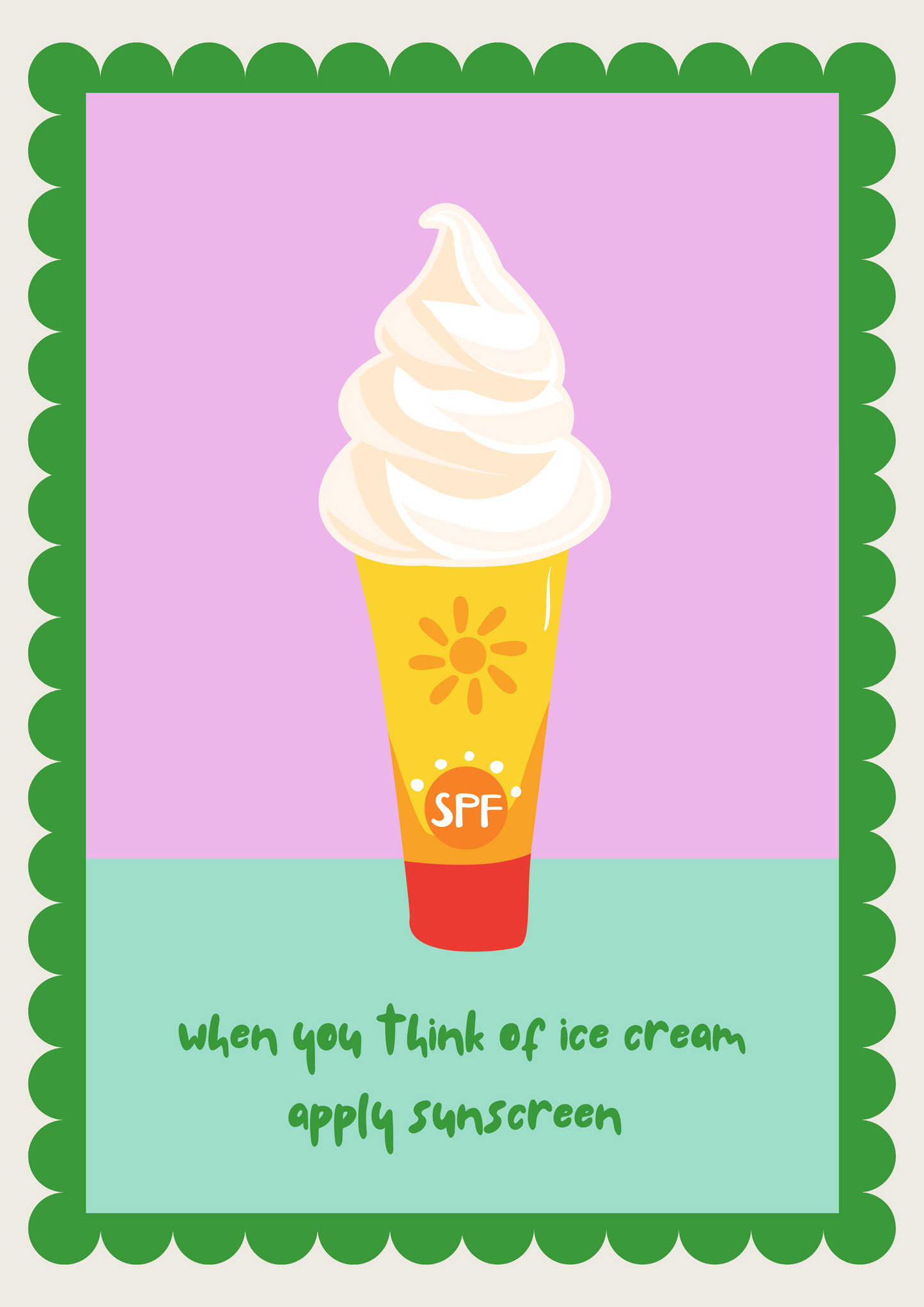 When you think of ice cream apply sunscreen wall art print