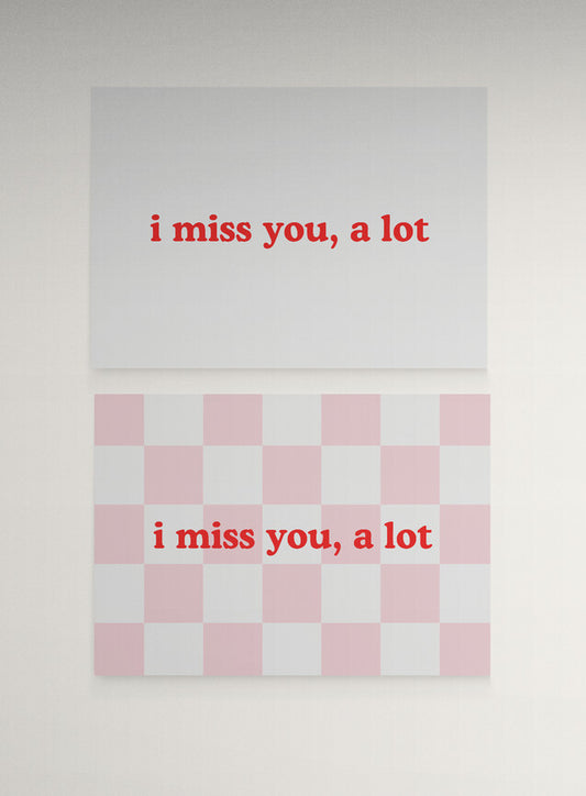 "I miss you, a lot" greetings card