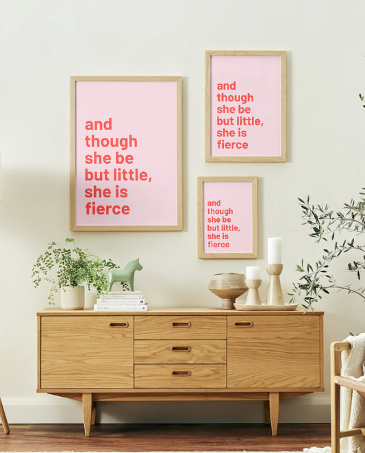 "And though she be but little" wall art print
