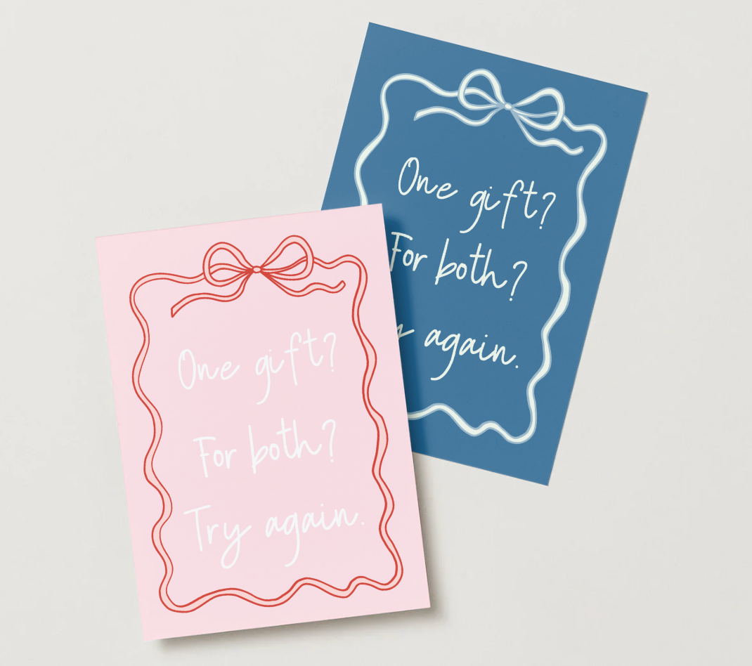 One gift, for both, try again! December birthday card