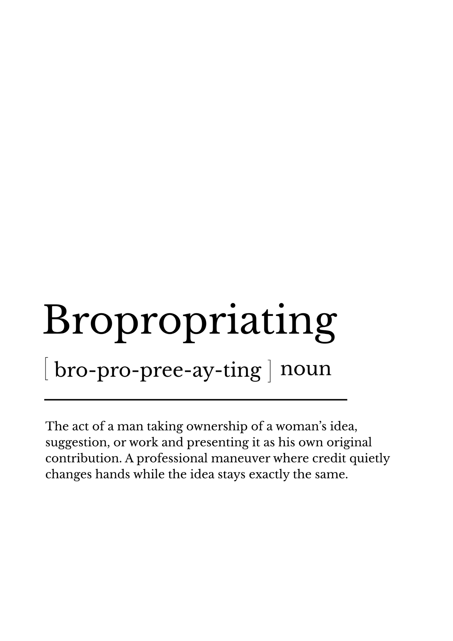 Definition of 'bropropriating' on a white background