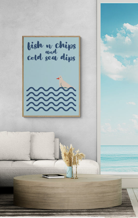 Fish n chips and cold sea dips wall art print