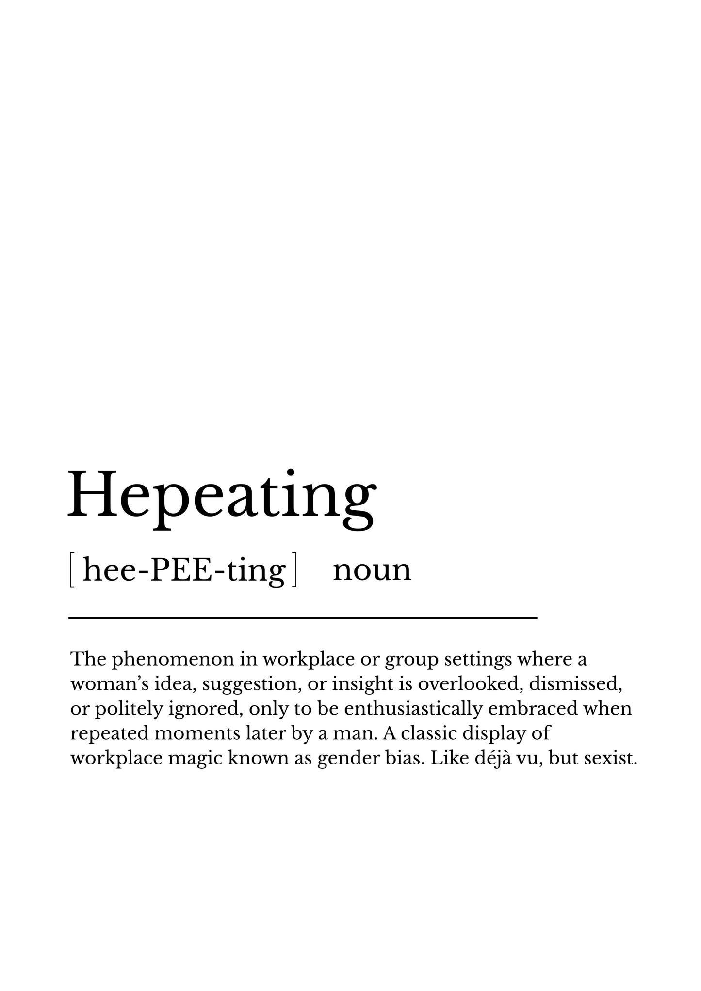 Definition of 'Hepeating' with a humorous explanation on a white background