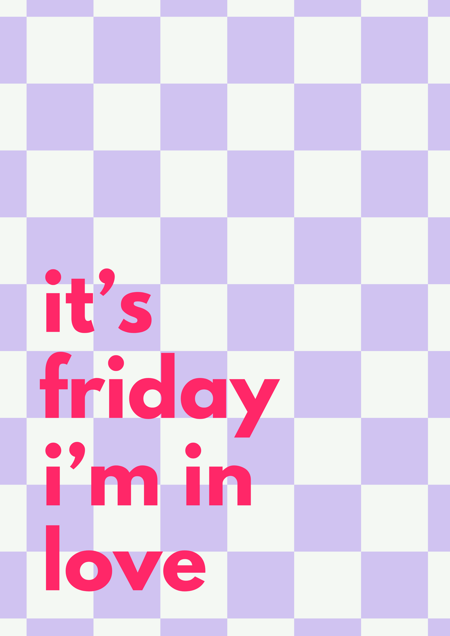A framed print with a purple checkered background and the text 'it's friday i'm in love' displayed prominently, hanging on a wall above a chair and below a shelf with a plant.
