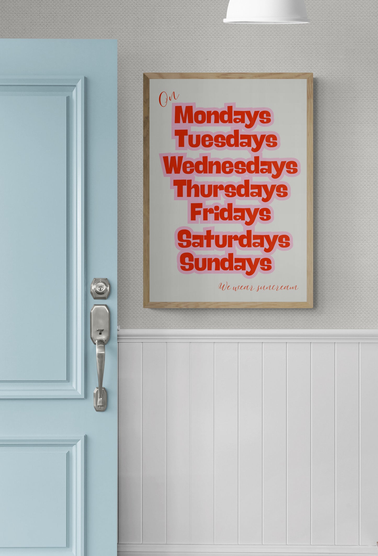 On every day we wear sunscreen | SPF Art Print