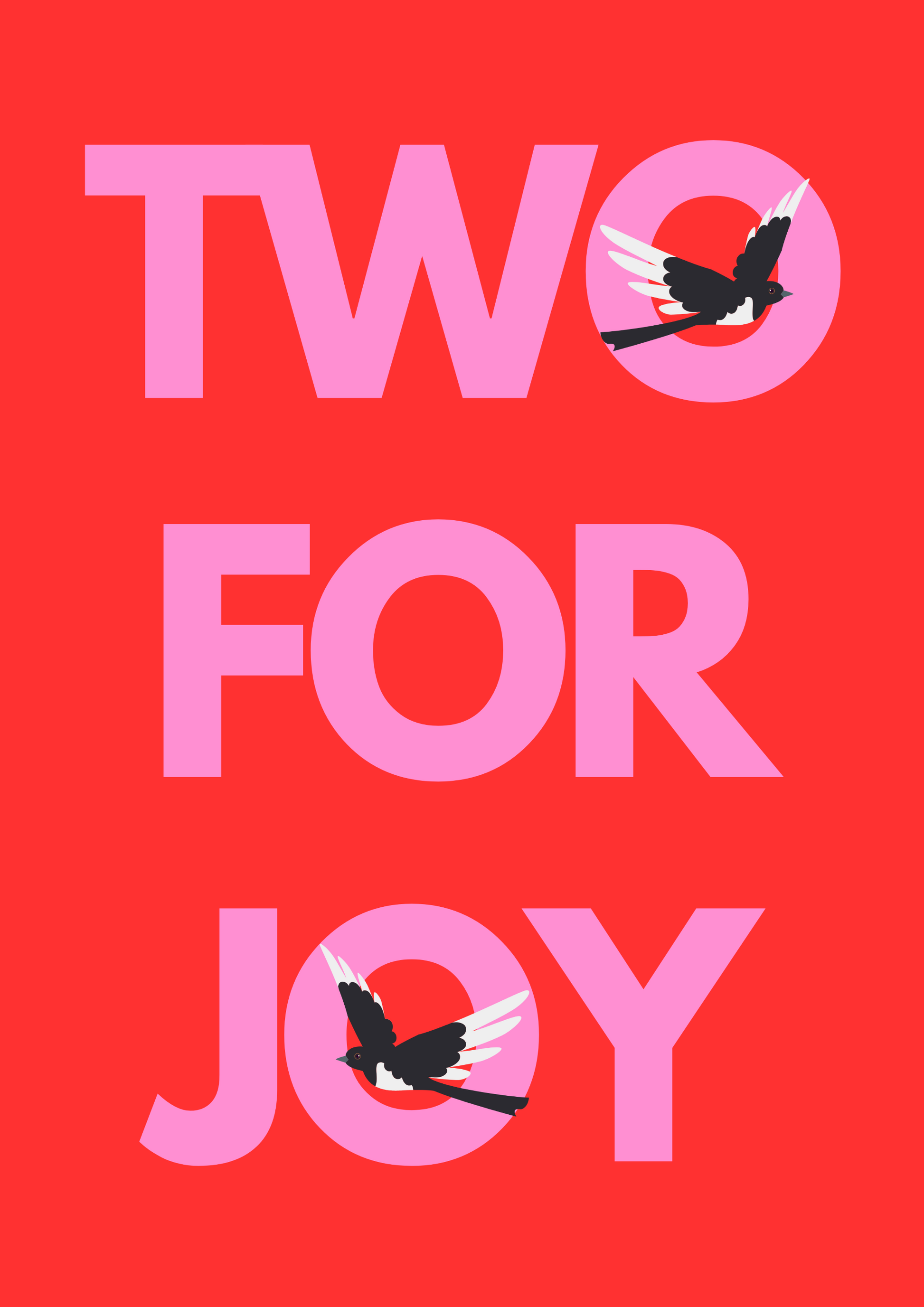 A vibrant wall art print with the text 'TWO FOR JOY' accompanied by magpie imagery in bright red and pink. Dopamine art.