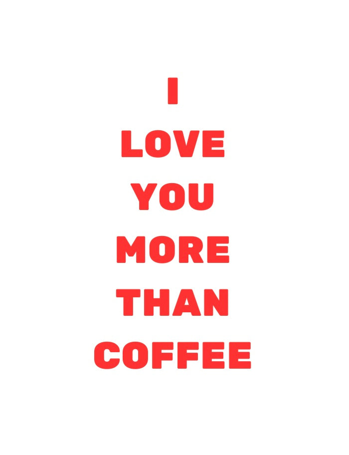 I love you more than | Personalised Valentine's Day card