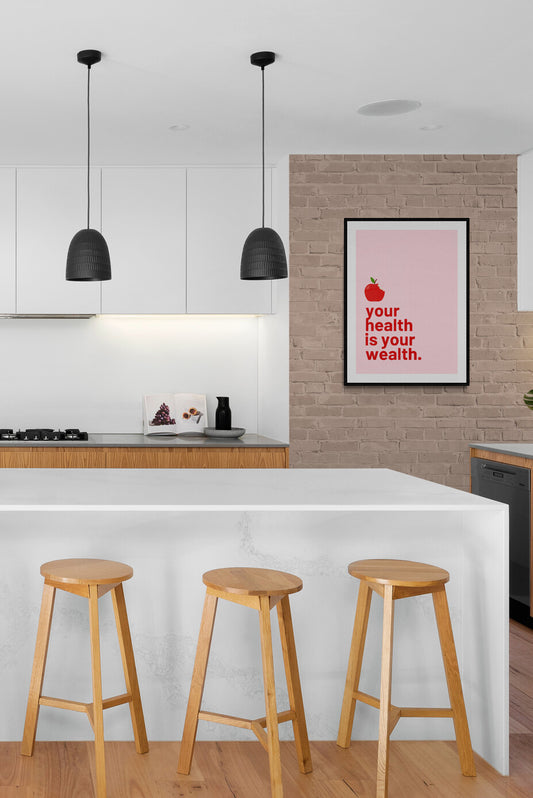Your Health is your Wealth wall art print